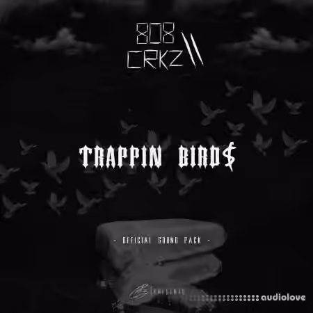 808CRKZ Trappin Birds Official Sound Pack [WAV, MiDi]