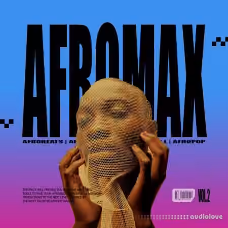 Aotbb Afromax Vol 2 - Afrobeats [WAV, MiDi]