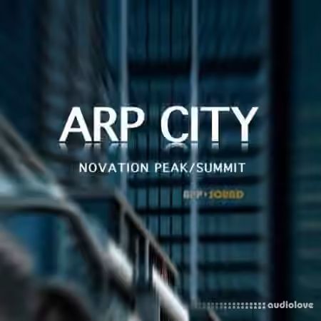App Sound Novation Peak Summit Arp City [Synth Presets]