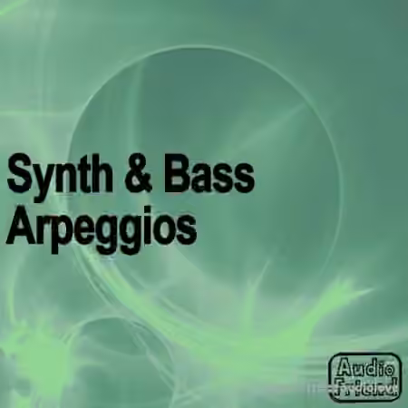 AudioFriend Synth and Bass Arpeggios [WAV]