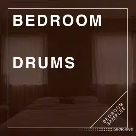 Bedroom Samples Bedroom Drums [KONTAKT]
