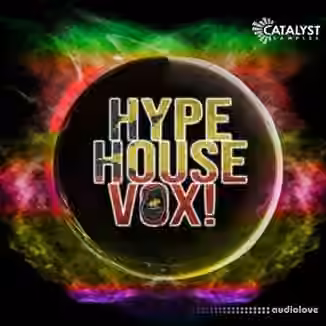 Catalyst Samples Hype House Vox [WAV]