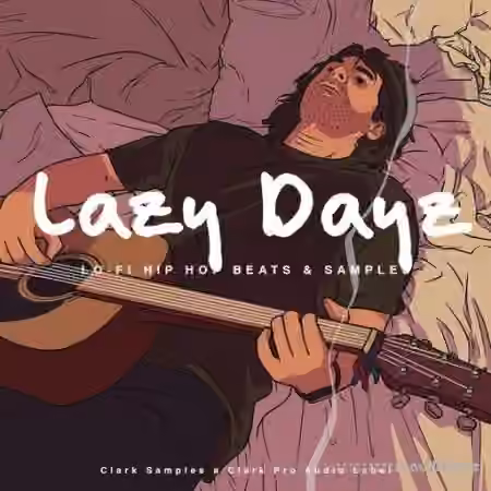 Clark Samples Lazy Dayz Lofi Hip Hop [WAV]