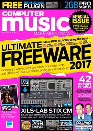 Computer Music July 2017 with COMPLETE CONTENT [PDF, TUTORiAL, WAV]