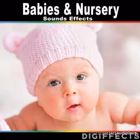 Digiffects Sound Effects Library Babies and Nursery Sound Effects [FLAC]