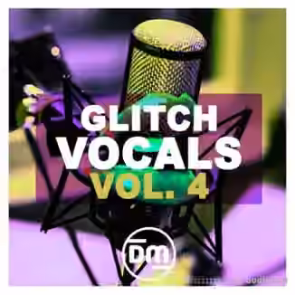 Dirty Music Glitch Vocals Vol. 4 [WAV]