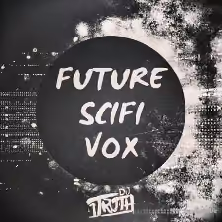 DJ 1Truth Future SciFi Vox [WAV]