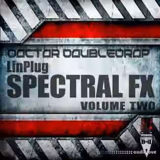 Doctor Doubledrop Spectral FX Vol.2 [Synth Presets]
