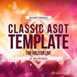 Emotion Music Classic ASOT Template (For Ableton Live) [Ableton Live, DAW Templates]