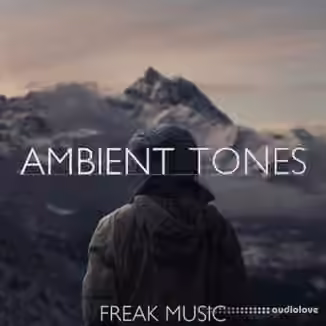 Freak Music Ambient Tones [WAV, MiDi, Synth Presets]