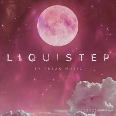 Freak Music Liquistep [WAV, MiDi, Synth Presets]