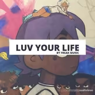 Freak Music Luv Your Life [WAV, MiDi, Synth Presets]