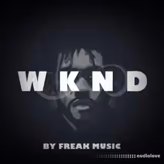 Freak Music WKND [WAV, MiDi, Synth Presets]