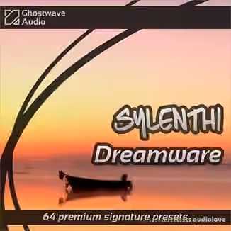 Ghostwave Audio Dreamware Vol.1 [Synth Presets]