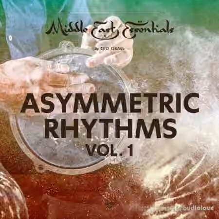 Gio Israel Middle East Essentials - Asymmetric Rhythms Vol. 1 [WAV]