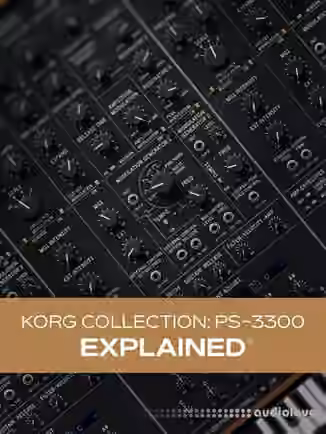 Groove3 KORG Collection: PS-3300 Explained [TUTORiAL]