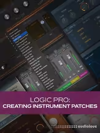 Groove3 Logic Pro: Creating Instrument Patches [TUTORiAL]