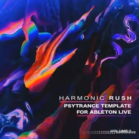 Harmonic Rush Focus Psytrance Template Vol.2 [DAW Templates]