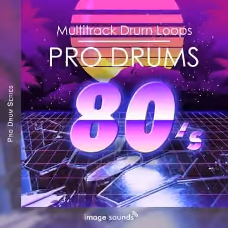 Image Sounds Pro Drums 80s [WAV]