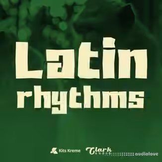 Kits Kreme Latin Rhythms [WAV]