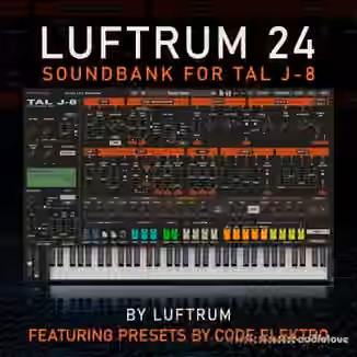 Luftrum Luftrum 24 TAL-J-8 [Synth Presets]