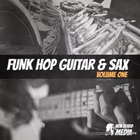 New Beard Media Funk Hop Guitar and Sax Vol 1 [WAV]