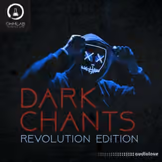 OhmLab Dark Chants Revolution Edition [WAV]