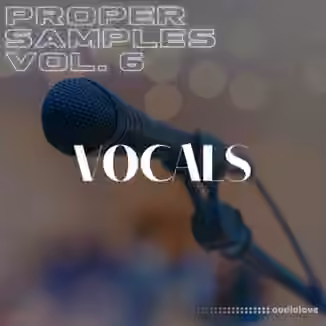 Proppa Proper Samples Volume 6 Vocals [WAV]