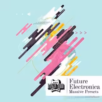 Rankin Audio Future Electronica Massive Presets [WAV, MiDi, Synth Presets]