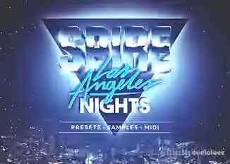 Sample Foundry Los Angeles Nights [WAV, MiDi, Synth Presets]