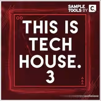 Sample Tools by Cr2 This is Tech House 3 [WAV, MiDi, Synth Presets]