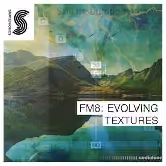 Samplephonics FM8 Evolving Textures [Synth Presets]