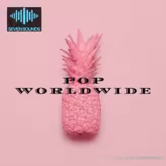 Seven Sounds Pop WorldWide [WAV, Synth Presets]