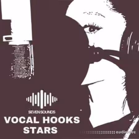 Seven Sounds Vocal Hooks Stars [WAV]