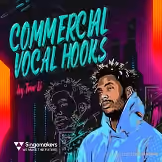 Singomakers Commercial Vocal Hooks [WAV]