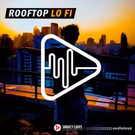 Smokey Loops Rooftop Lo Fi [WAV]