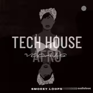 Smokey Loops Tech House Afro Vocals [WAV]