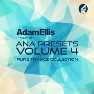 Sonic Academy ANA Presets Vol.4 Pure Trance Collection [Synth Presets]