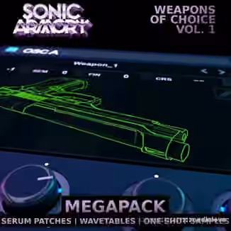 Sonic Armory Weapons of Choice Vol.1 [WAV, Synth Presets]