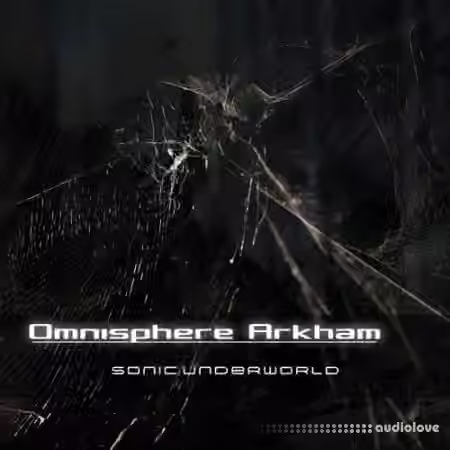 Sonic Underworld Omnisphere Arkham [Synth Presets]
