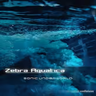 Sonic Underworld Zebra Aquatica [Synth Presets]