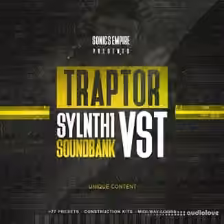 Sonics Empire Traptor [WAV, MiDi, Synth Presets]