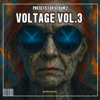 Sound Factory Tech House Serum Presets Voltage 3 [Synth Presets, WAV]