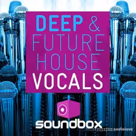 Soundbox Deep and Future House Vocals [WAV]