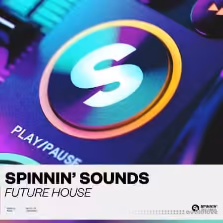 Spinnin Sounds Future House Sample Pack [WAV]