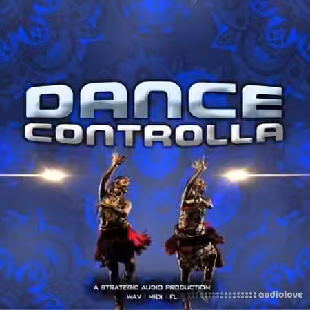 Strategic Audio Dance Controlla Vol.1 [WAV, MiDi, DAW Templates]