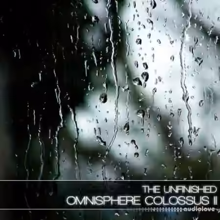 The Unfinished Omnisphere Colossus II [Synth Presets]
