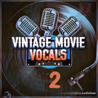 Toolbox Samples Vintage Movie Vocals Vol.2 [WAV]