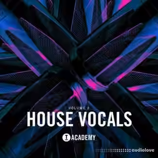 Toolroom Academy House Vocals Vol.2 [WAV]