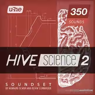 u-he Howard Scarr and Kevin Schroeder Hive Science 2 Soundset [Synth Presets]